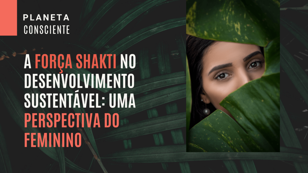 Gisel Batista A Força Shakti no Desenvolvimento Sustentável: uma Perspectiva do ...